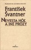 Kniha: Nevesta hôľ a iné prózy - Švantner František