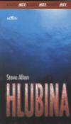 Kniha: Hlubina - Knižní hity - Steve Alten