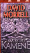 Kniha: Bratrstvo kamene - Knižní hity - David Morrell