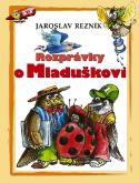 Kniha: Rozprávky o Mladuškovi - Jaroslav Rezník