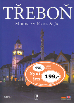 Kniha: Třeboň - Miroslav Krob, Miroslav Krob jr.