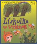 Kniha: Lískulka u vrbinek - Irena Gálová, Vlasta Baránková