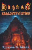 Kniha: Diablo - Království stínů - Richard A. Knaak