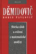 Kniha: Sbírka úloh a cvičení z matematické analýzy - Boris Pavlovič Děmidovič