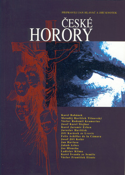 Kniha: České horory - Jan Hlaváč, Jiří Knotek