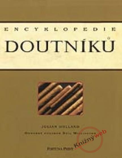 Kniha: Encyklopedie doutníků - Julian Holland