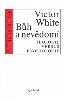 Kniha: Bůh a nevědomí - Phyllis D. Jamesová, Victor White