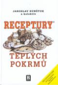 Kniha: Receptury teplých pokrmů - Třetí upravené vydání - Jaroslav Runštuk