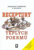 Kniha: Receptury teplých pokrmů - Třetí upravené vydání - Jaroslav Runštuk