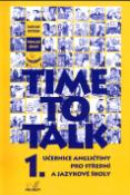 Kniha: Time to Talk 1. - Učebnice angličtiny pro střední a jazykové školy - Sarah Peters, Tomáš Gráf