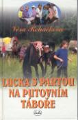 Kniha: Lucka s partou na putovním táboře - Mládí na koni - Věra Řeháčková