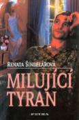 Kniha: Milující tyran - PETRA - Renata Šindelářová
