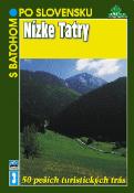 Kniha: Nízke Tatry - S batohom po Slovensku - Ján Lacika