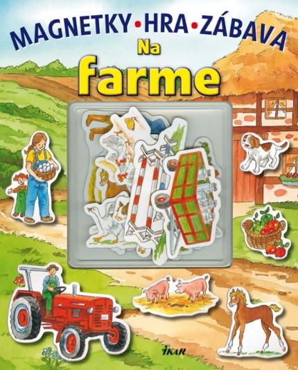 Kniha: Na farme - magnetky, hra, zábava - Kolektív
