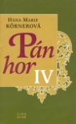 Kniha: Pán hor IV. - Hana Marie Körnerová