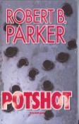 Kniha: Potshot - Robert B. Parker