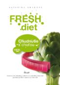 Kniha: Fresh diet - Chudnite s chuťou - Katarína Skybová