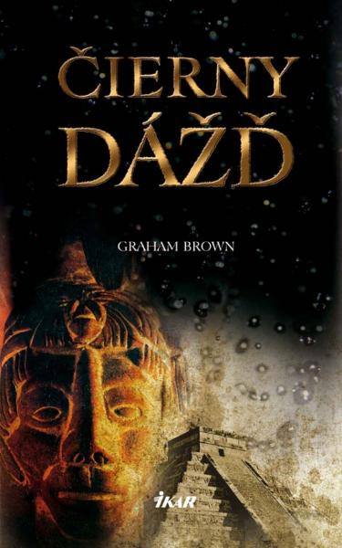 Kniha: Čierny dážď - Graham Brown