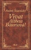 Kniha : Vivat, Alžbeta Bátoriová - VII.diel