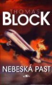 Kniha: Nebeská past - Thomas H. Block