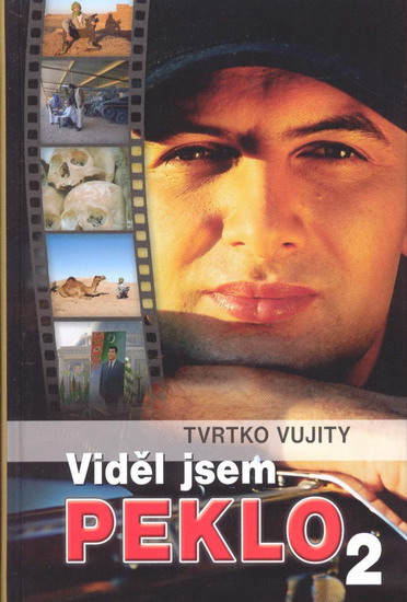 Kniha: Viděl jsem peklo 2 - Tvrtko Vujity