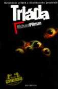 Kniha: Triáda - Detektivní příběh z dost.pros. - Richard Pitman