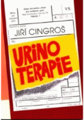 Kniha: Urinoterapie - Jiří Cingroš