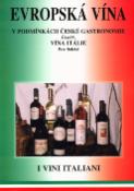 Kniha: Evropská vína IV. vína Itálie - I vini Italiani - Petr Doležal