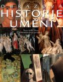 Kniha: Obrazová historie umění - Umění západu od prehist.po sou - Gilles Plazy