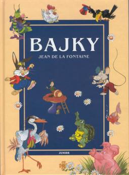 Kniha: Bajky - Jean de La Fontaine