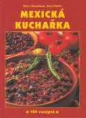 Kniha: Mexická kuchařka - 125 receptů - Karel Höfler, Marie Malachová