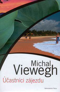 Kniha: Účastníci zájezdu - Michal Viewegh