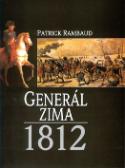 Kniha: Generál zima, 1812 - Patrick Rambaud