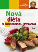 Kniha: Nová diéta s oddelenou stravou - Ursula Summová