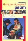 Kniha: Kurs první pomoci psům - Rychlá pomoc v nouzi - Axel Bogitzky