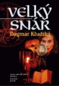 Kniha: Velký snář - Dagmar Kludská