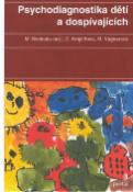 Kniha: Psychodiagnostika dětí a dospívajících - a dospívajících - Mojmír Svoboda