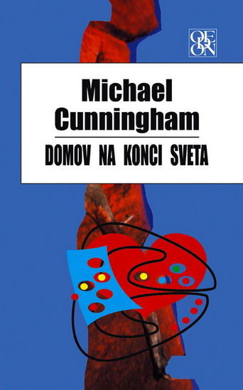 Kniha: Domov na konci sveta - Michael Cunningham