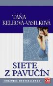 Kniha: Siete z pavučín, 2. vydanie - Táňa Keleová-Vasilková