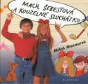 Kniha: Mach, Šebestová a kouzelné sluchátko - Adolf Born, Miloš Macourek