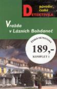 Kniha: Balíček 2ks Česká detektivka Vražda v lázních Bohdaneč+Poklad byzantského kupce