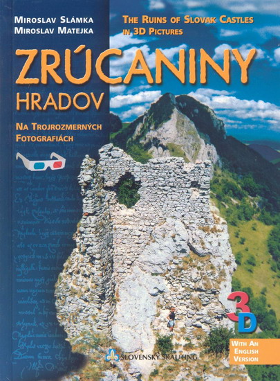 Zrúcaniny hradov na 3D f… (Miroslav Slámka Miroslav, Matejka)