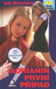 Kniha: Adrianin první případ - Čtení pro 12leté dívky - Jela Mlčochová