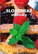 Kniha: Dobré slovenské múčniky - Elena Paulenová