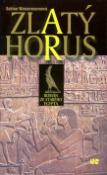 Kniha: Zlatý Horus - Román ze starého Egypta - Sabine Wassermanová