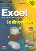 Kniha: Microsoft Excel pro verze 2002, 2000 a 97 jednoduše - Obsahuje test znalostí - Ivo Magera