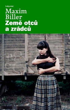 Kniha: Země otců a zrádců - Maxim Biller