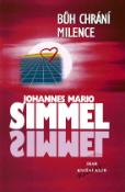 Kniha: Bůh chrání milence - Johannes Mario Simmel