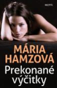 Kniha: Prekonané výčitky - Mária Hamzová