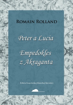 Peter a Lucia, Empedokle… (Romain Rolland)
